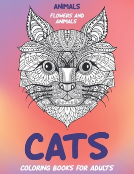 Paperback Coloring Books for Adults Flowers and Animals - Animals - Cats Book