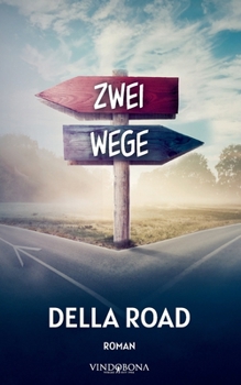 Paperback Zwei Wege: Roman [German] Book