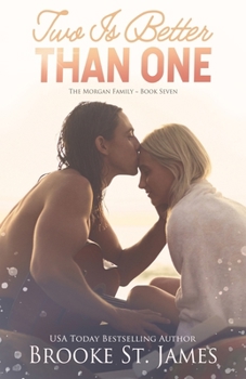 Paperback Two Is Better Than One: A Romance Book