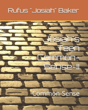 Paperback Josiah's Teen Common-Sense-II: Common-Sense Book