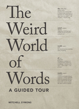 Paperback The Weird World of Words: A Guided Tour Book