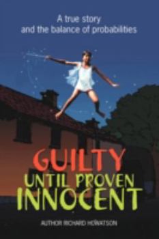Paperback Guilty Until Proven Innocent Book
