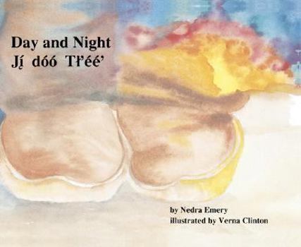 Hardcover Day and Night (English and Navaho Edition) Book