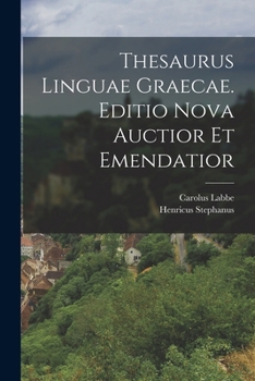 Paperback Thesaurus Linguae Graecae. Editio Nova Auctior Et Emendatior [Greek] Book