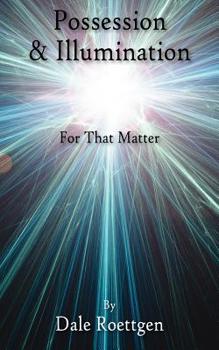 Paperback Possession and Illumination Book