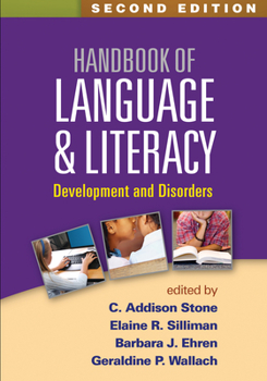 Handbook of Language and Literacy: Development and Disorders - Book  of the Challenges in Language and Literacy