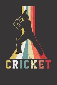 Paperback Notebook: College Ruled 6x9 120 Pages Cricket Cricketer Player Coach Retro Gift Book