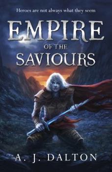 Empire of the Saviours - Book #1 of the Chronicles of a Cosmic Warlord