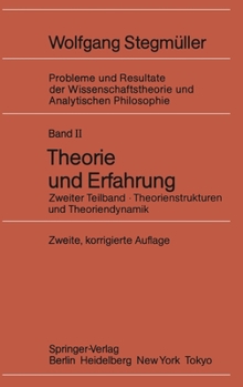 Hardcover Theorie Und Erfahrung: Zweiter Teilband Theorienstrukturen Und Theoriendynamik [German] Book