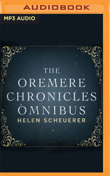 The Oremere Chronicles Omnibus