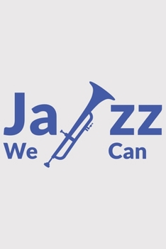 JAZZ we can: JAZZ we can : Schulplaner  Jahr 2020 -2021 zum Planen & Organisieren - Notizbuch / Notebook / Journal / Taschenbuch Geschenk (6 x 9 Zoll ... note Calendrier Calendario (German Edition)