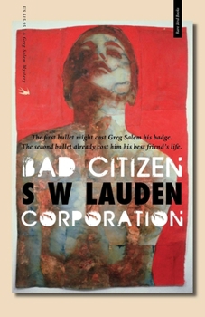 Bad Citizen Corporation - Book #1 of the Greg Salem
