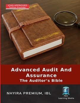 Paperback Advanced Audit and Assurance: The Auditor's Bible Book