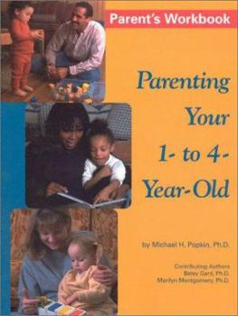 Paperback Parenting Your 1- To 4-Year Old Book