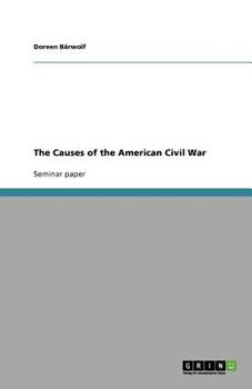 Paperback The Causes of the American Civil War Book