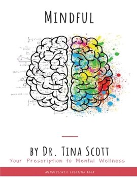 Paperback Mindful: Your Prescription to mental Wellness Book