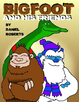Paperback Bigfoot and His Friends Book