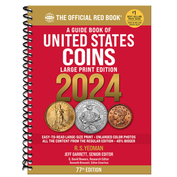 Spiral-bound A Guide Book of United States Coins 2024: 77th Edition: The Official Red Book [Large Print] Book