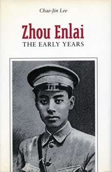 Paperback Zhou Enlai: The Early Years Book