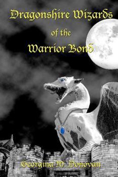 Paperback Dragonshire Wizards of the Warrior Bond Book