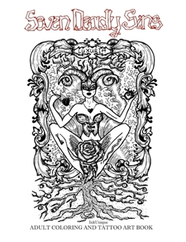 Seven Deadly Sins: Adult Coloring and Tattoo Art Book