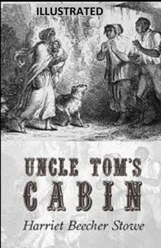Paperback Uncle Tom's Cabin Illustrated Book