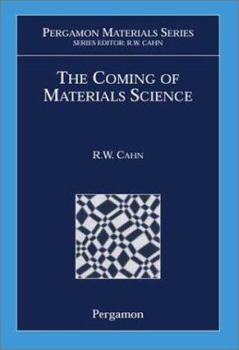 Hardcover The Coming of Materials Science: Volume 5 Book