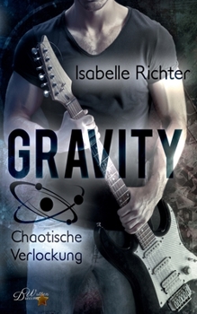 Paperback Gravity: Chaotische Verlockung [German] Book