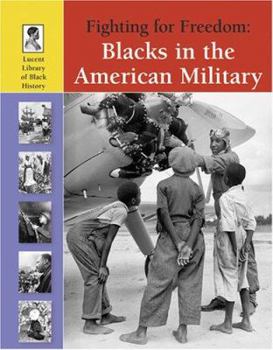 Library Binding Fighting for Freedom: Blacks in the American Military Book