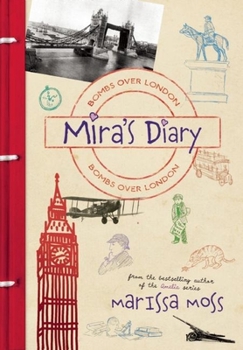 Mira's Diary: Bombs Over London - Book #3 of the Mira's Diary