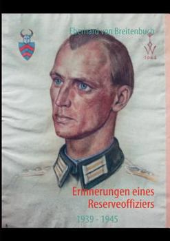 Paperback Erinnerungen eines Reserveoffiziers: 1939 - 1945 [German] Book