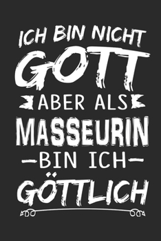 Ich bin nicht Gott aber als Mechanikerin bin ich göttlich: Notizbuch mit 110 linierten Seiten, Nutzung auch als Dekoration in Form eines Schild bzw. Poster möglich (German Edition)