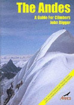 Paperback The Andes : A Guide for Climbers Book