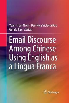 Paperback Email Discourse Among Chinese Using English as a Lingua Franca Book