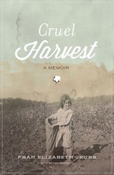 Hardcover Cruel Harvest: A Memoir Book