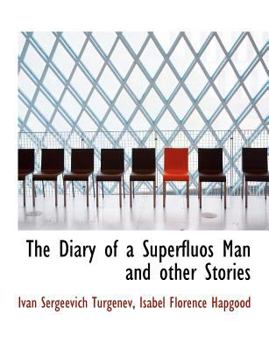 Paperback The Diary of a Superfluos Man and Other Stories [Large Print] Book