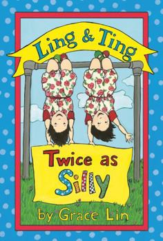 Hardcover Ling & Ting: Twice as Silly Book