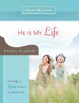 Paperback He Is My Life: Living to Love Others as Jesus Did Book