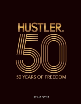 Hustler Magazine Fiftieth Anniversary Volume