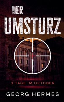 Paperback Der Umsturz: Drei Tage im Oktober [German] Book