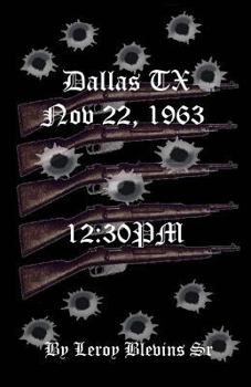 Paperback Dallas TX Nov 22,1963 & 12: 30 PM Book