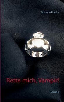 Paperback Rette mich, Vampir!: Roman [German] Book