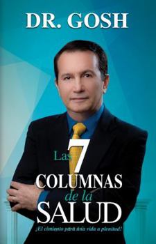 Paperback Las 7 Columnas de la Salud (Spanish Edition) [Spanish] Book