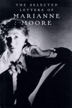 Hardcover The Selected Letters of Marianne Moore Book