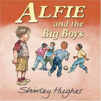 Hardcover Alfie and the Big Boys Book