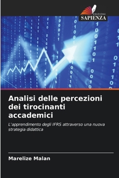 Analisi delle percezioni dei tirocinanti accademici (Italian Edition)