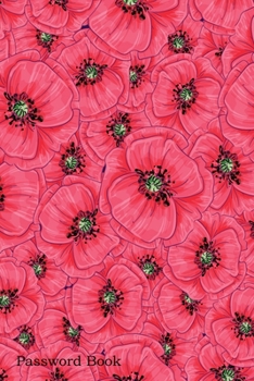 Paperback Password Book: Include Alphabetical Index With Red Poppies Daisies Background Book