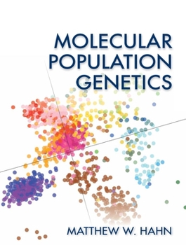 Paperback Molecular Population Genetics Book