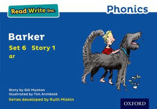 Read Write Inc. Phonics: Blue Set Level 6 Story 1 Barker