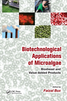 Hardcover Biotechnological Applications of Microalgae: Biodiesel and Value-Added Products Book